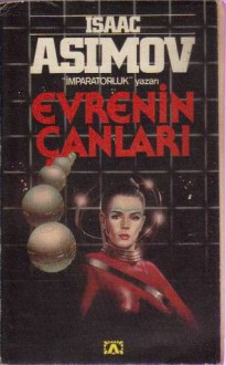 Evrenin Çanları - Isaac Asimov, Gönül Suveren