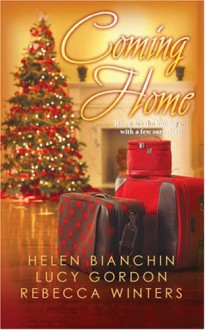 Coming Home - Helen Bianchin, Rebecca Winters, Lucy Gordon