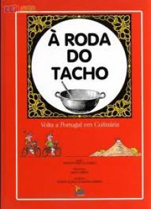 À Roda do Tacho - António Gomes de Almeida