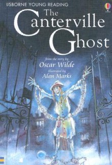 The Canterville Ghost - Oscar Wilde, Alan Marks, Susanna Davidson