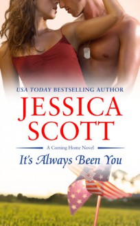 It's Always Been You - Jessica Scott