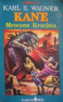 Mroczna krucjata - Karl Edward Wagner, Dorota Żywno