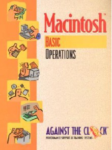 Macintosh: Basic Operations and Student CD Package - Against the Clock