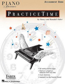 Piano Adventures PracticeTime Assignment Book - Nancy Faber, Randall Faber