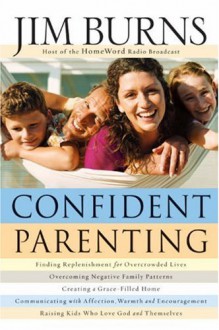 Confident Parenting - Jim Burns