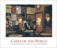 Cafes of the World - David Burton, Grant Sheehan