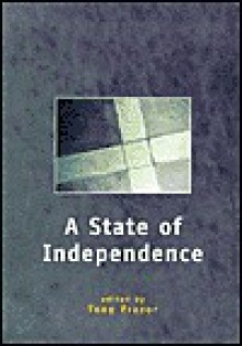 A State of Independence - Tony Frazer