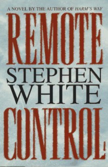 Remote Control - Stephen White