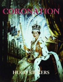 Coronation - Hugo Vickers