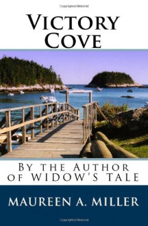 Victory Cove (Volume 1) - Maureen A. Miller