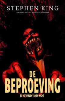 Bij het vallen van de nacht (De beproeving, #6) - Roberto Aguirre-Sacasa, Perkins, Martin