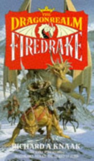 Firedrake - Richard A. Knaak