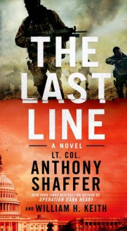 The Last Line: A Novel - Anthony Shaffer, William H. Keith