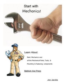 Start with Mechanics - Joe Jacobs