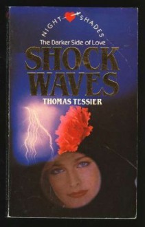 Shockwaves - Thomas Tessier