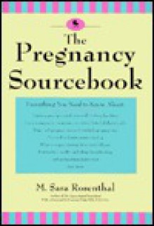 The Pregnancy Sourcebook - M. Sara Rosenthal