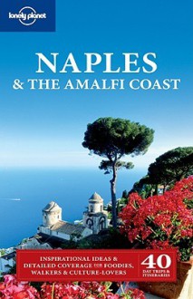 Naples & the Amalfi Coast - Cristian Bonetto, Lonely Planet