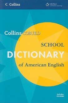 Collins Cobuild School Dictionary of American English [With CDROM] - Collins