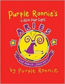 Purple Ronnie's Little Star Signs: Aries - Giles Andreae