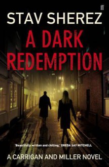 A Dark Redemption - Stav Sherez