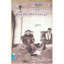 The Lonesome West - Martin McDonagh