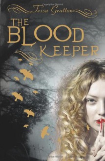 Blood Keeper - Tessa' 'Gratton