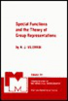 Special Functions and the Theory of Group Representations - N.Ya. Vilenkin, V. Singh