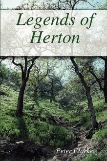 Legends of Herton - Peter Clarke