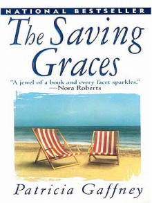 The Saving Graces - Patricia Gaffney