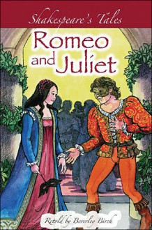 Shakespeare's Tales: Romeo and Juliet - Beverley Birch, Jenny Williams, William Shakespeare