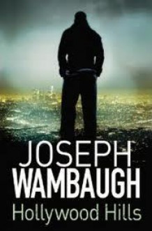 Hollywood Hills - Joseph Wambaugh