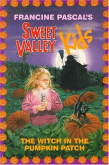 The Witch in the Pumpkin Patch - Francine Pascal, Molly Mia Stewart