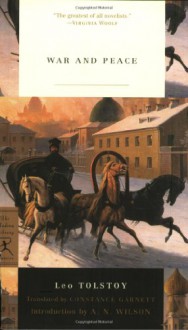 War and Peace (Modern Library Classics) - Leo Tolstoy, Constance Garnett, A.N. Wilson