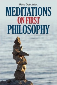 Meditations on First Philosophy - René Descartes