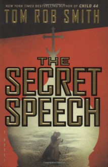 The Secret Speech - Tom Rob Smith