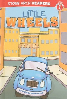 Little Wheels - Melinda Melton Crow