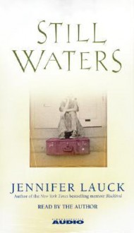 Still Waters - Jennifer Lauck