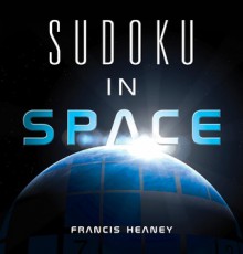 Sudoku in Space - Francis Heaney