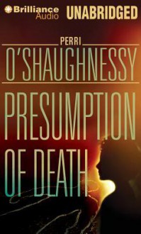 Presumption of Death - Perri O'Shaughnessy, Laural Merlington