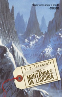 Nas Montanhas da Loucura - H.P. Lovecraft, Sérgio Gonçalves