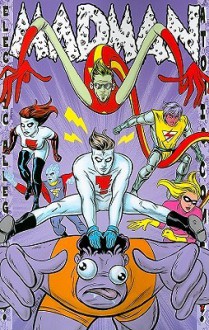 Madman Atomic Comics, Volume 3: Electric Allegories - Mike Allred, Laura Allred, Jamie S. Rich, Darwyn Cooke