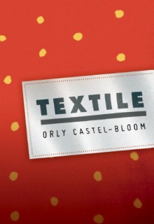 Textile (Jewish Women Writers) - Orly Castel-Bloom