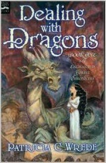 Dealing with Dragons (Enchanted Forest Chronicles Series #1) - Patricia C. Wrede, Krista Marino