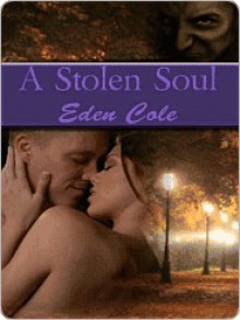 A Stolen Soul - Eden Cole