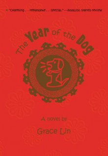 The Year of the Dog (A Pacy Lin Novel) - Grace Lin