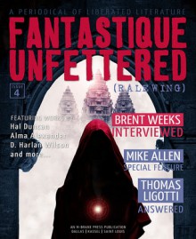 Fantastique Unfettered #4 - Hal Duncan, Brandon H. Bell, Kristine Ong Muslim, Mike Allen