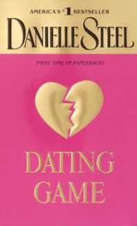 Dating Game - Danielle Steel