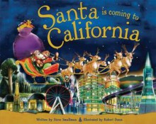 Santa Is Coming to California - Steve Smallman, Robert Dunn