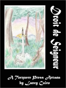 Droit de Seigneur: Ace of Swords - Laney Cairo