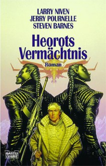 Heorots Vermächtnis. - Larry Niven, Steven Barnes, Jerry Pournelle